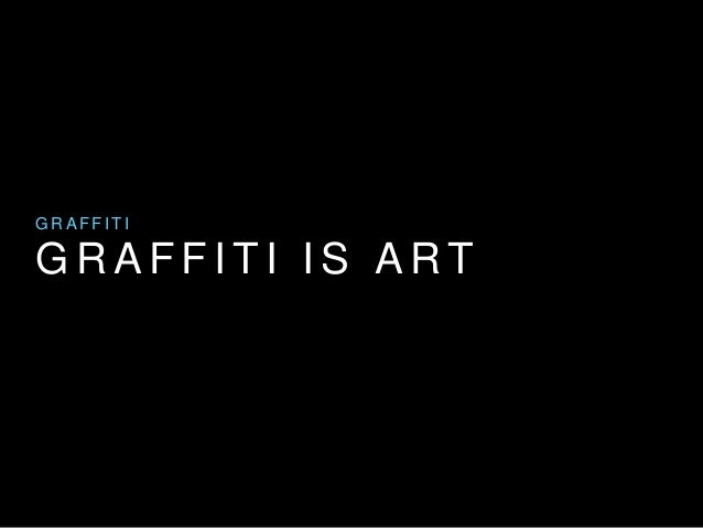 Grafitti is art by NVJ