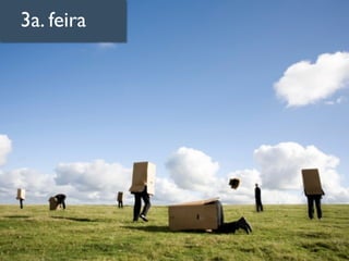 3a. feira
 