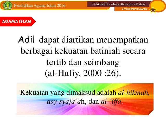 Budaya Akademik, Etos Kerja dan Sikap Adil Terbuka.