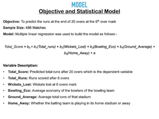 MODEL
Objective and Statistical Model
 