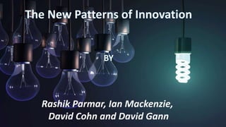 Rashik Parmar, Ian Mackenzie,
David Cohn and David Gann
 