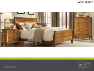 WOOD VENEER
 