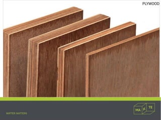 PLYWOOD
 