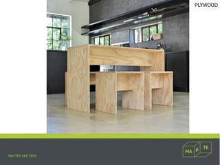 PLYWOOD
 