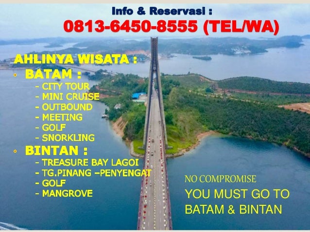 Paket Wisata Batam Tanjung Pinang 0813 6450 8555 Paket Wisata Batam Tanjung Pinang 0813 6450 8555