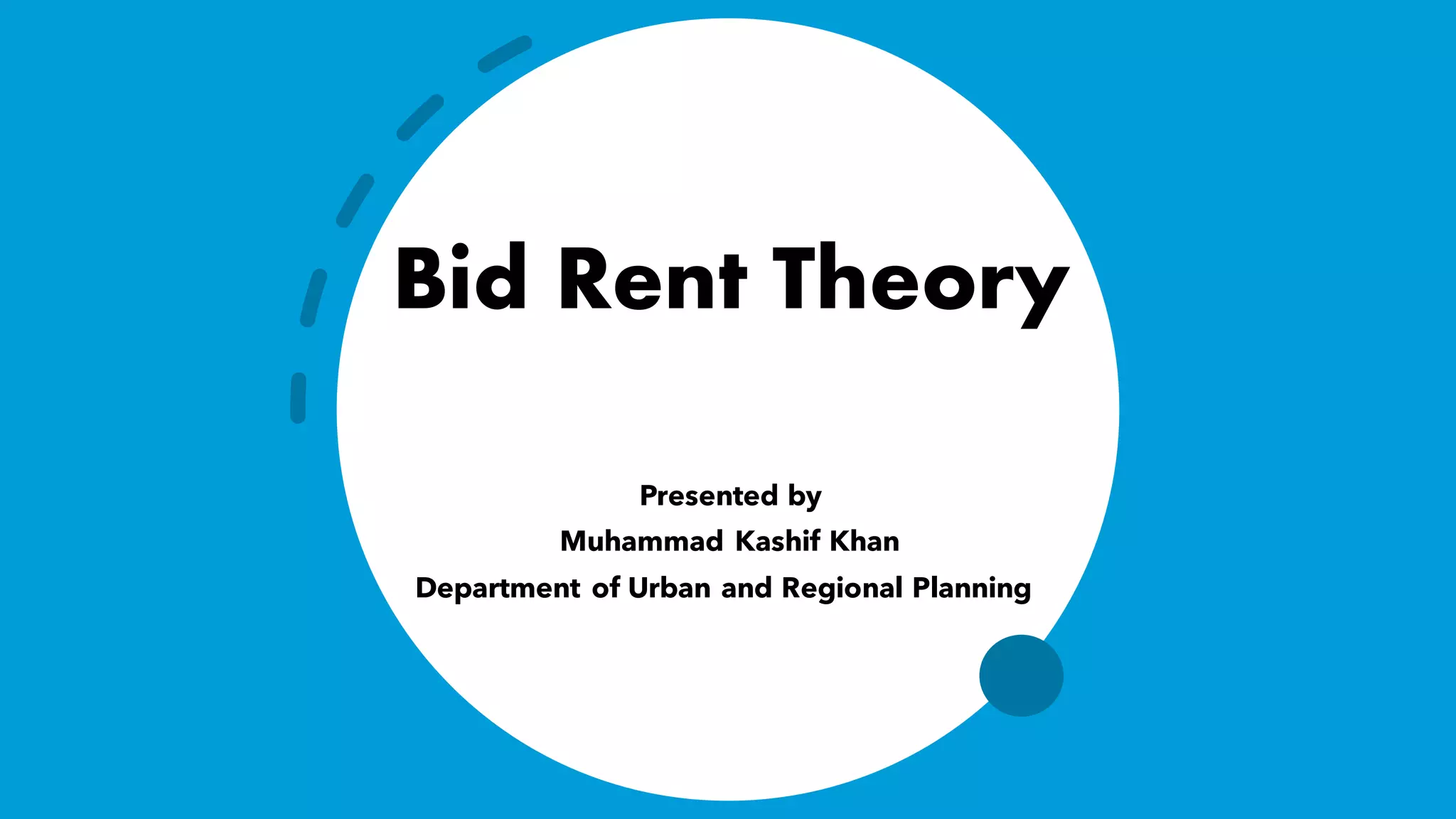 Bid Rent Theory PPT