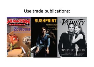 Use	
 ?trade	
 ?publica>ons:	
 ?
 