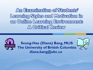 Seung-Hae (Diana) Bang, MLIS
The University of British Columbia
diana.bang@ubc.ca
 