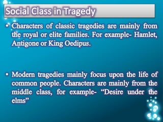 Comparison between classic and modern tragedy