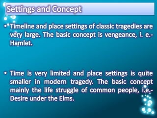 Comparison between classic and modern tragedy