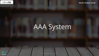 AAA System
21José Manuel Román para FiberCli
 