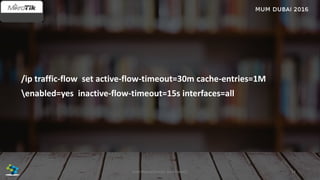 /ip traffic-flow set active-flow-timeout=30m cache-entries=1M
enabled=yes inactive-flow-timeout=15s interfaces=all
54José Manuel Román para FiberCli
 