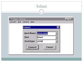 Telnet
 