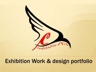Exhibition Work & design portfolio 