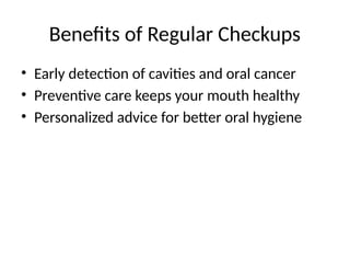 The Importance of Regular Dental Checkups | PPTX