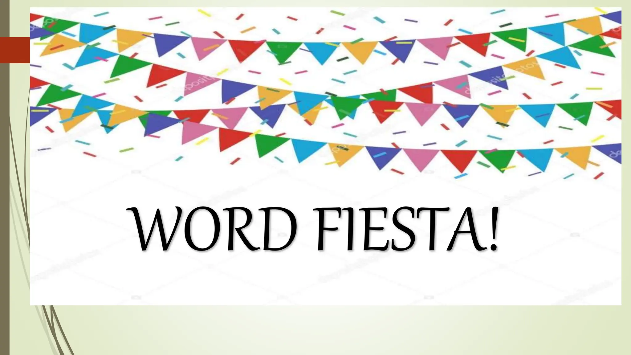 WORD FIESTA!
 