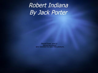 Robert Indiana By Jack Porter 