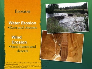 Chemical WeatheringSolutionMinerals dissolved into waterKarst TopographyGroundwater dissolving sedimentary rock (sinkholes, caves, springs)Steve Barringer, “ Child Angel III-niño angel” March 24, 2009 via Flickr, Creative Commons NoDervs LicenseAndrew Stawerz, “Cheddar Caves-Mirror Pool” June 11, 2006 via Flickr, Creative Commons Attribution