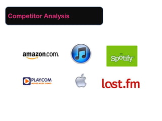 Competitor Analysis
 