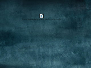 How to develop a personal safety plan for time at work.flv
 