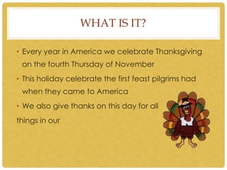 Why We Celebrate Thanksgiving On The Fourth Thursday Of November