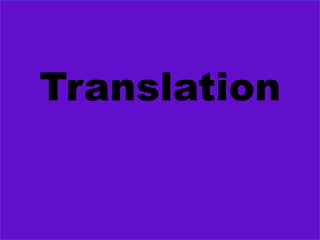 Translation
 