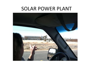 SOLAR POWER PLANT
 