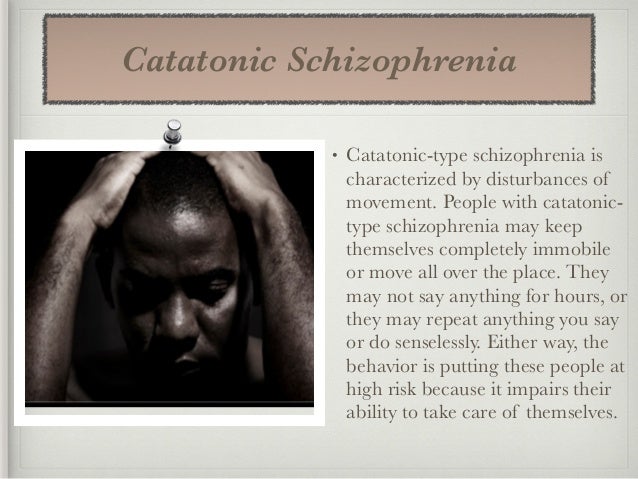 catatonic schizophrenia