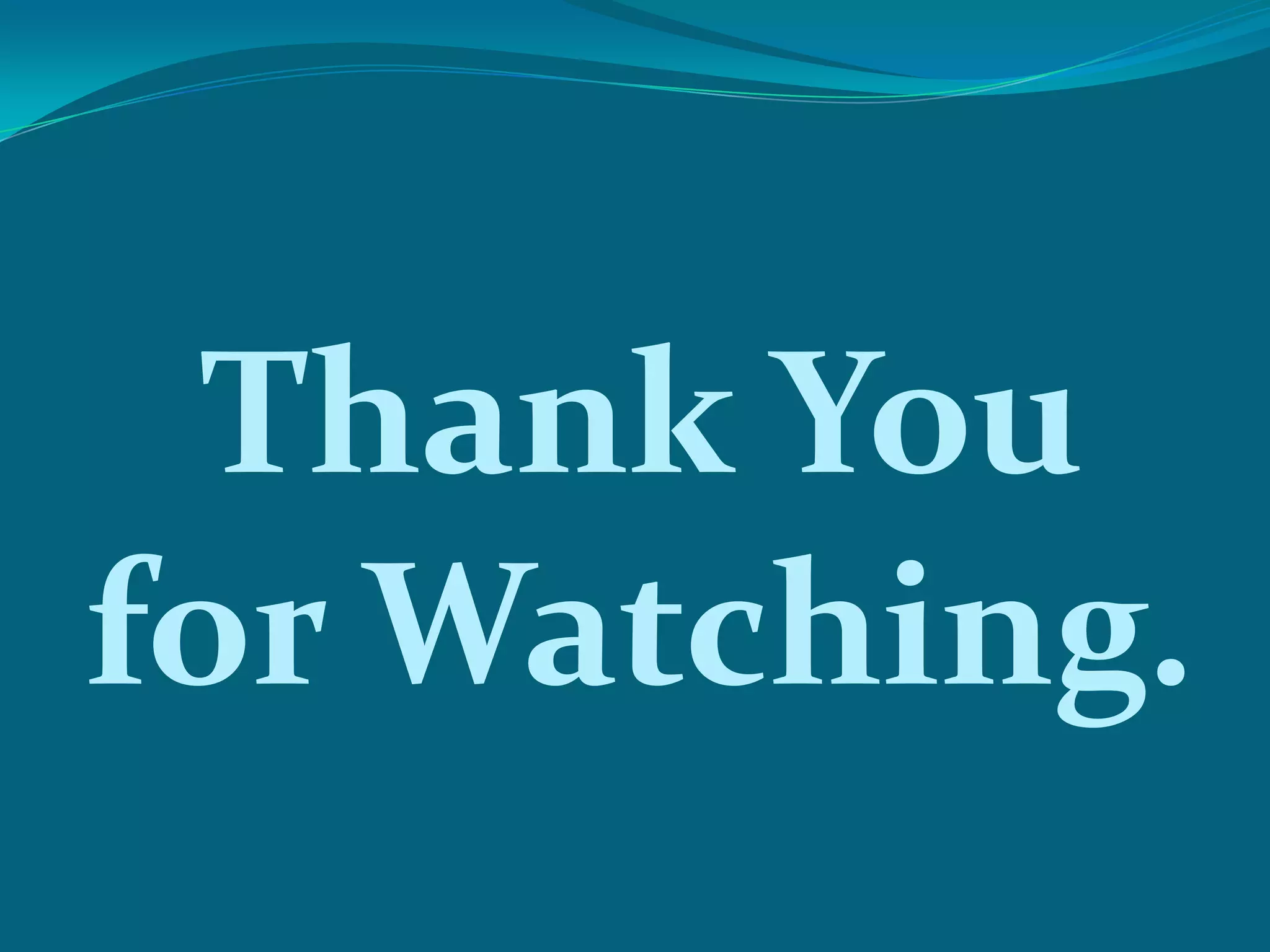 Thank You
for Watching.