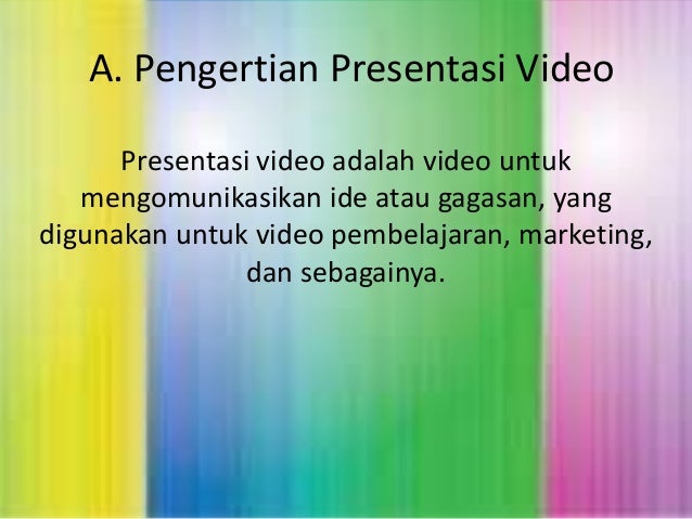 Presentasi Video Presentasi Video