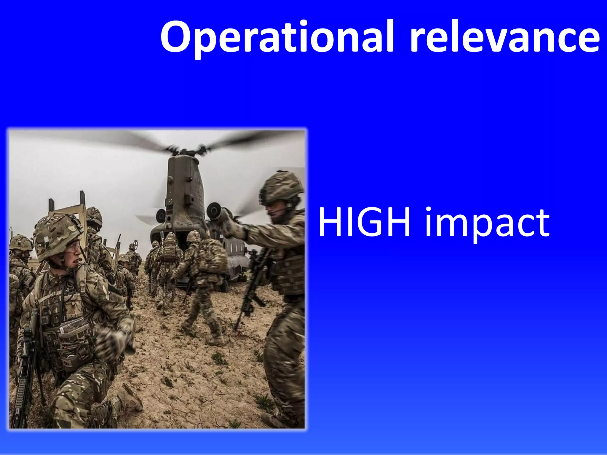 Operational relevance
HIGH impact
 