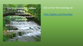 Get on for the trainings at:
http://jgtips.com/ssunday
 