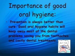 Oral Hygiene