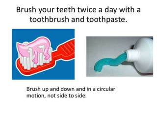 Oral Hygiene