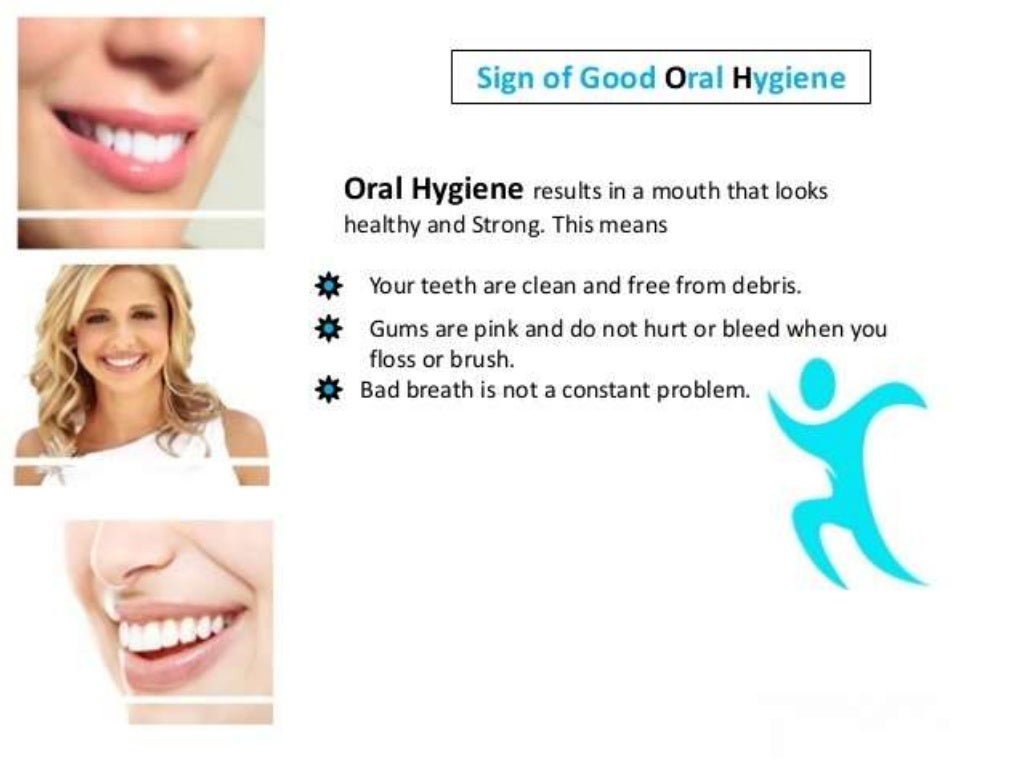 Oral Hygiene