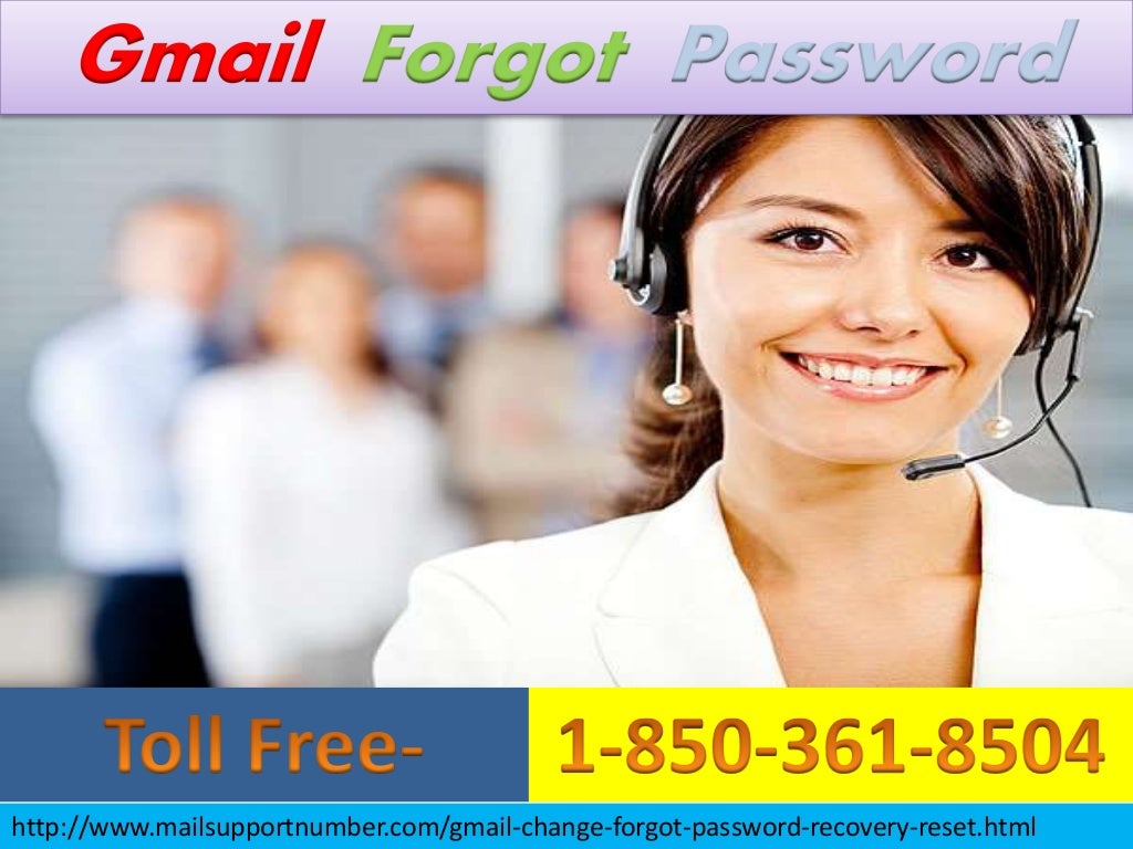 Gmail Forgot Password 1 850 361 8504 – All You Need To Know