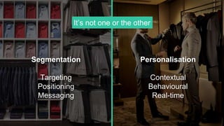 Personalisation vs segmentation - the differences and the benefits | PPT