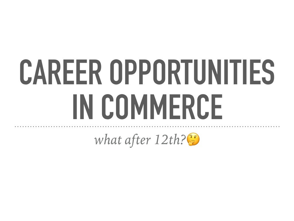 Career Opportunities In Commerce