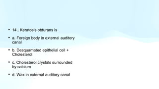 Ear Case Study Ear Cases most common questions in Otorhinolaryngology.pptx