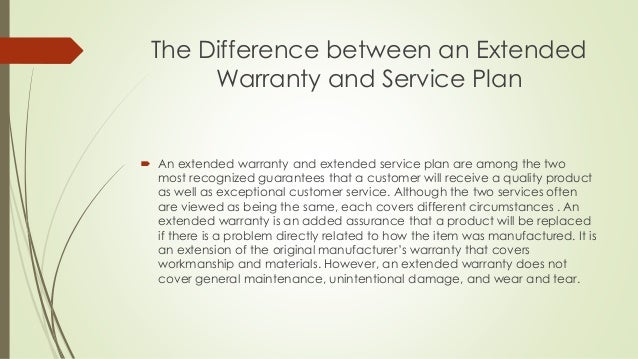 The Difference between an Extended Warranty and Service Plan