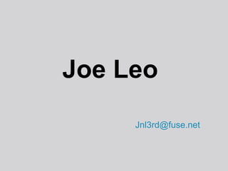 Joe Leo [email_address] 