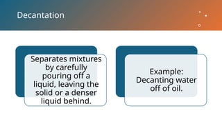 Presentation 4 on mixtures heterogenous and homogenous | PPTX