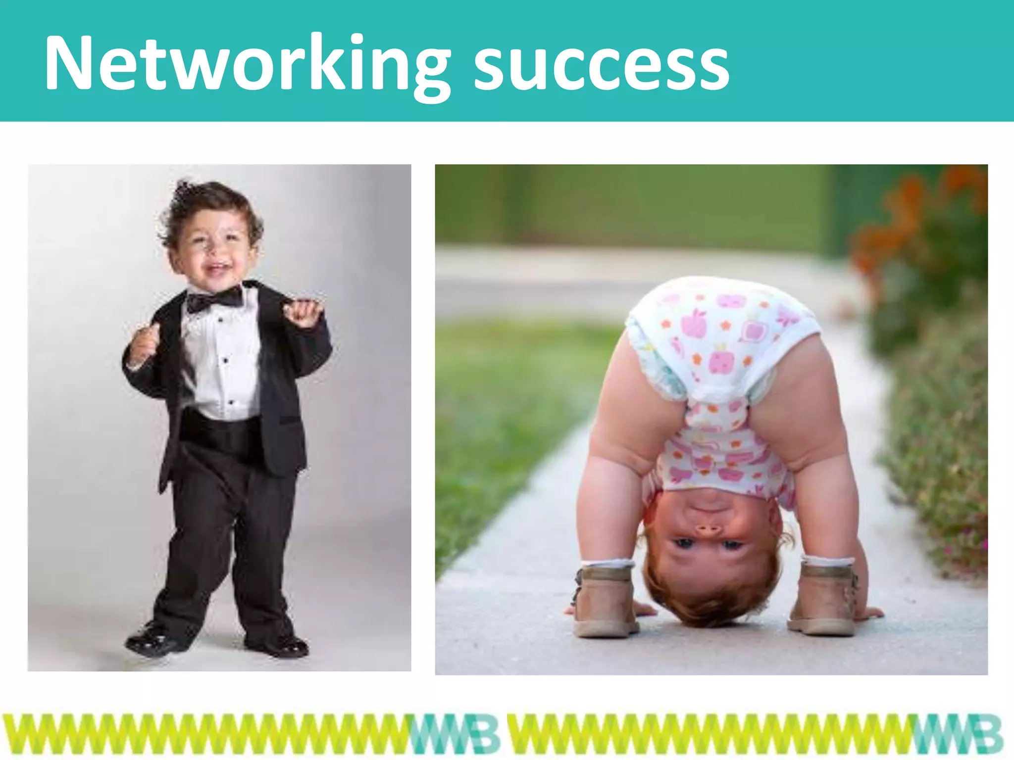 Networking success
 