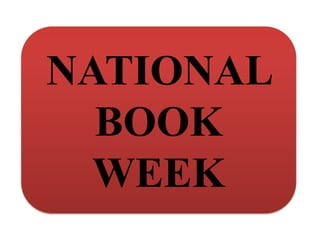 NATIONAL
  BOOK
  WEEK
 
