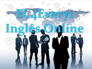 EC4Every1  Inglês Online  