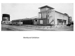 Werkbund Exhibition

 