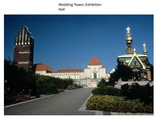 Wedding Tower, Exhibition
Hall

 