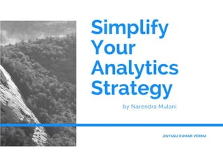 Simplify Your Analytics Strategy