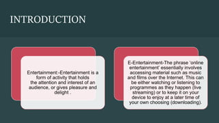 E-Entertainment | PPTX