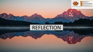 REFLECTION
 